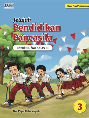 Jelajah Pendidikan Pancasila 3